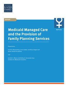 Report: Medicaid Managed Care and Reproductive Health Care Services for Women