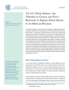 Report: The U.S. Opioid Epidemic: An Overview of Clinical and Policy Responses to Address Opioid Misuse in the Medicaid Program