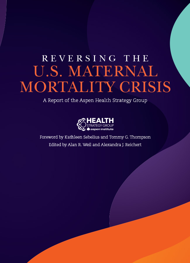 Report: Reversing the U.S. Maternal Mortality Crisis (Pages 110-144)