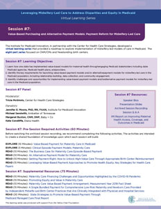 Learning  Series Session 7: Value-Based Purchasing and Alternative Payment Models: Payment Reform for Midwifery-Led Care