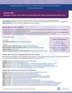 Learning  Series Session 8: Roadmap for Success: Action Steps for Launching High-Value, Evidence-Based Maternal Models of Care