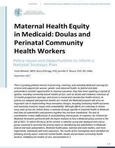 Issue Brief: Maternal Health Equity in Medicaid:  Doulas and Perinatal Community Health Workers